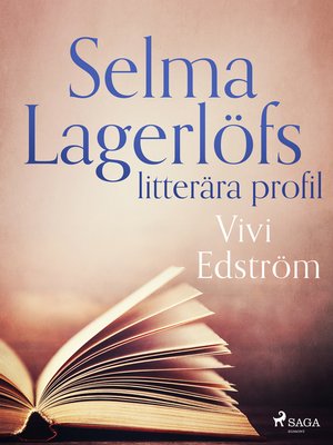 cover image of Selma Lagerlöfs litterära profil